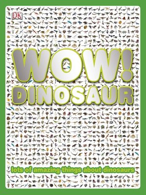 cover image of Wow! Dinosaur